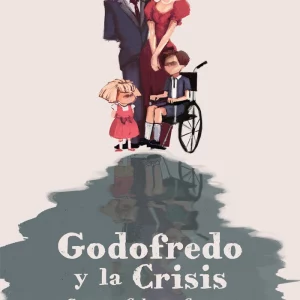 Libro Godofredo y la Crisis por Gustavo Cabrera Coronas
